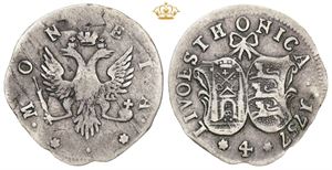 4 Kopecks 1757. Struck for Livonia & Estonia