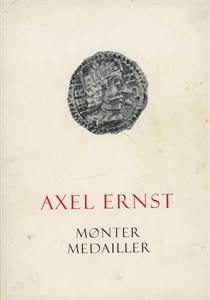 Ernst II, 1966: Arne Bruun Rasmussen. Mønter, Medailler, Pengesedler, Litteratur II - Tilhørende boet efter Advokat Axel Ernst