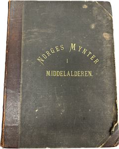 C. I. Schive, Norges Mynter i Middelalderen, Christiania 1865