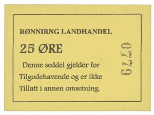 25 øre Rønning Landhandel. 25 øre gul. Feiltrykk RØNNIRNG.