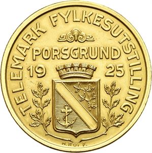 Telemarks Fylkesutstilling. Porsgrunn 1925. Rui. Forgylt bronse. 40 mm