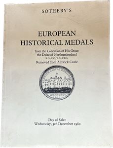 Sotheby's: "European Historical Medals from the Collection of His Grace the Duke of Northumberland Removed from Alnwick Castle". (London 1980). Heftet