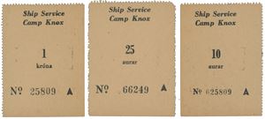 Ship Service Camp Knox. 10 aurar, 25 aurar and 1 króna ND (1940-45). WWII.