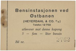 Heyerdahl & Co. A/S. Kupong for 5 liter bensin på bensinstasjonen ved Østbanen.